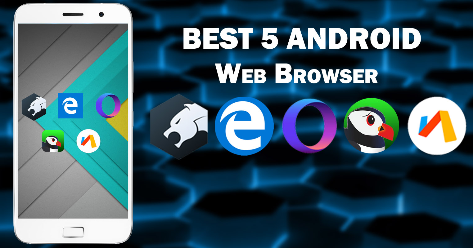 Best 5 Android Web Browser